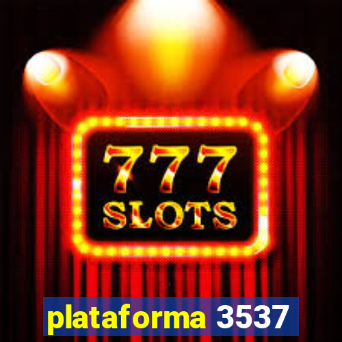 plataforma 3537